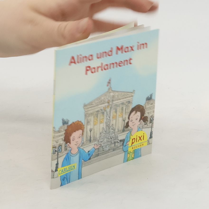 Various authors Alina und Max im Parlament