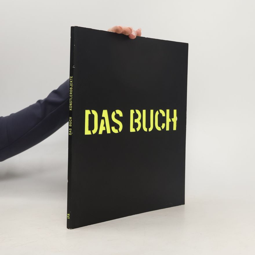 Jutta Bochnick Das Buch. Künstlerobjekte