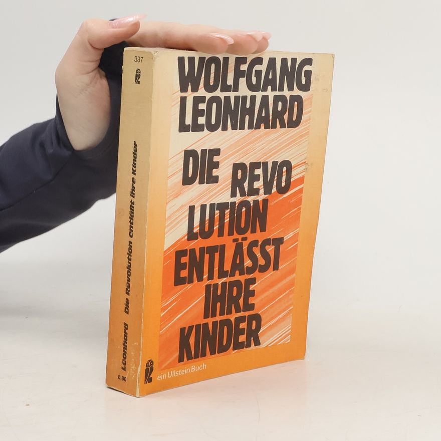 Jean-François Revel Die Revolution entlässt ihre Kinder