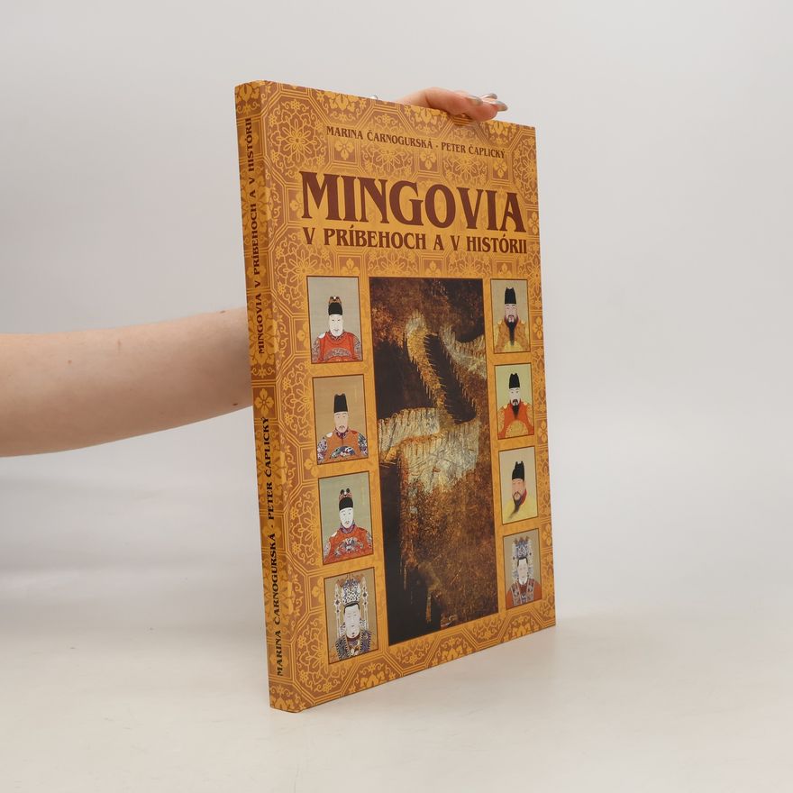 Peter Čaplický Mingovia v príbehoch a histórii