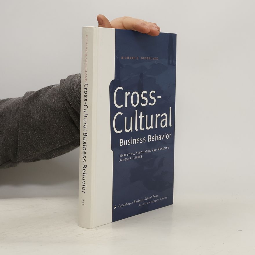 Richard R. Gesteland Cross-Cultural. Business Behavior