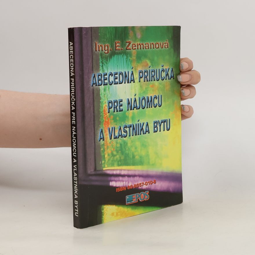 E. Zemanová Abecedná príručka pre nájomcu a vlastníka bytu
