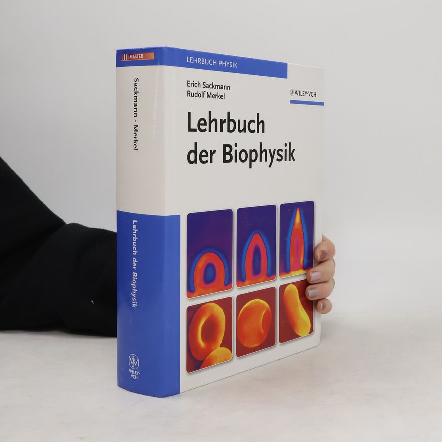 Erich Sackmann Lehrbuch der Biophysik