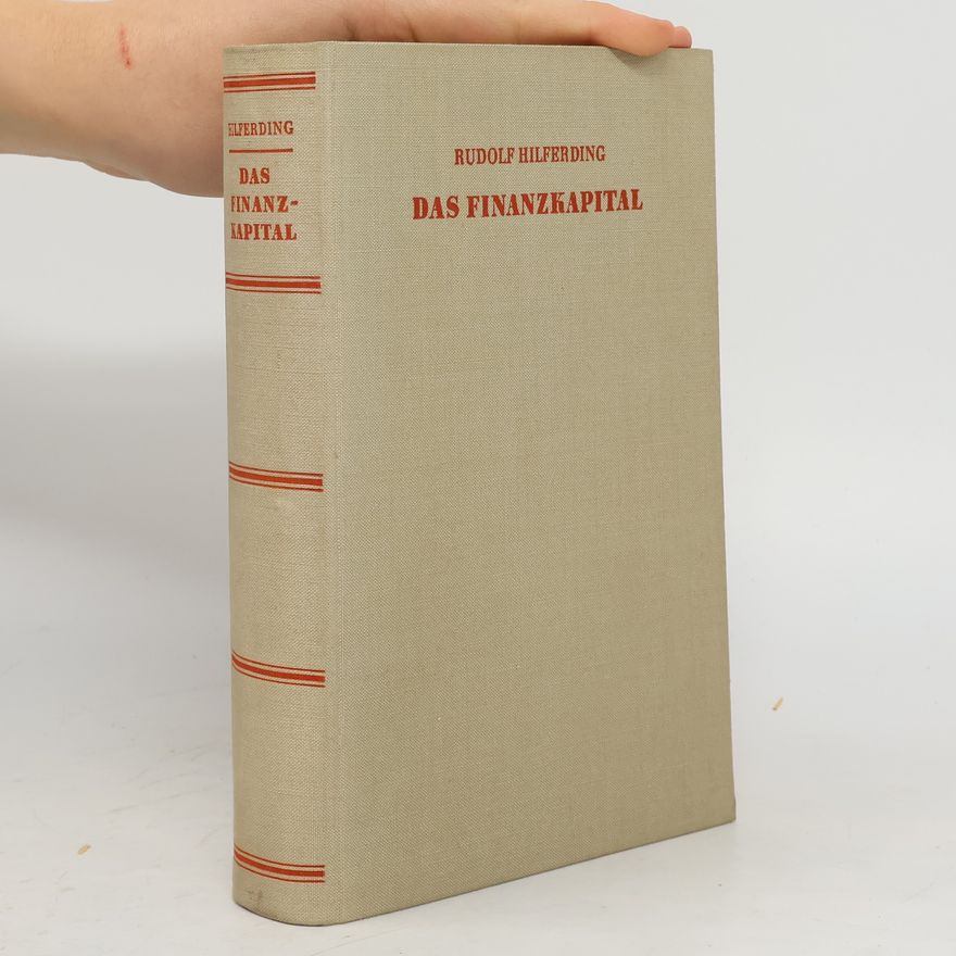 Rudolf Hilferding Das Finanzkapital