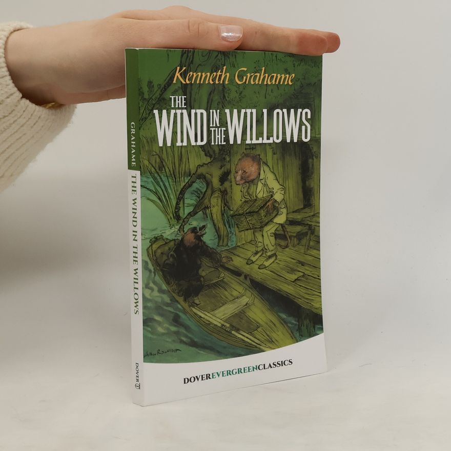 Kenneth Grahame The Wind in the Willows