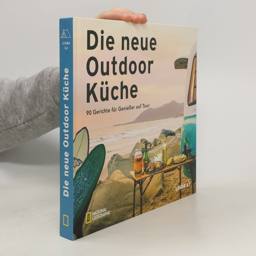 Linda Ly Die neue Outdoor Küche