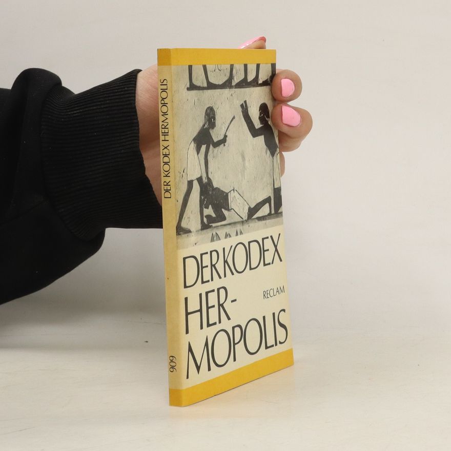 Autorenkollektiv Der Kodex Hermopolis