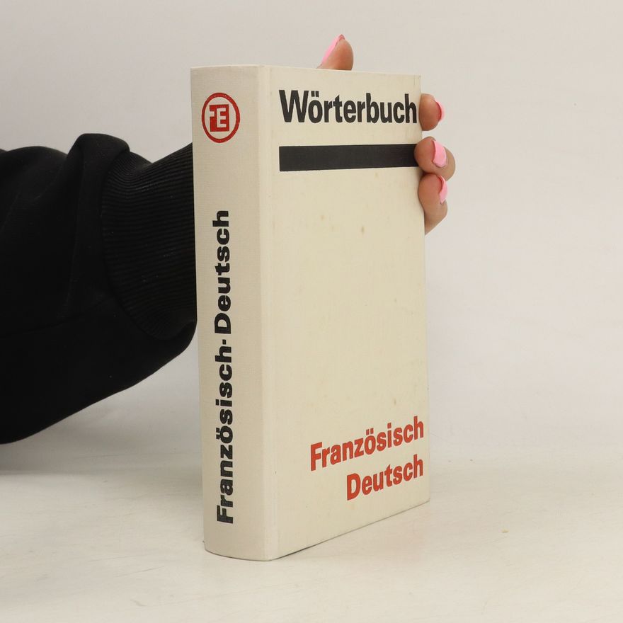 Kolektív autorov Wörterbuch Französisch Deutsch