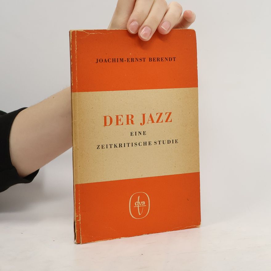Joachim-Ernst Berendt Der Jazz