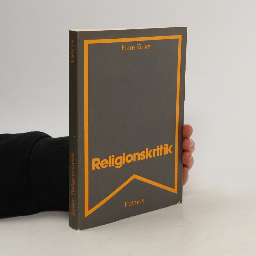 Hans Zirker Religionskritik
