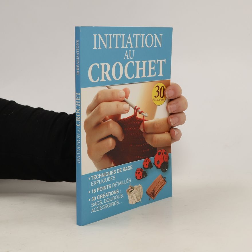 Collectif d'auteurs Intiation au Crochet