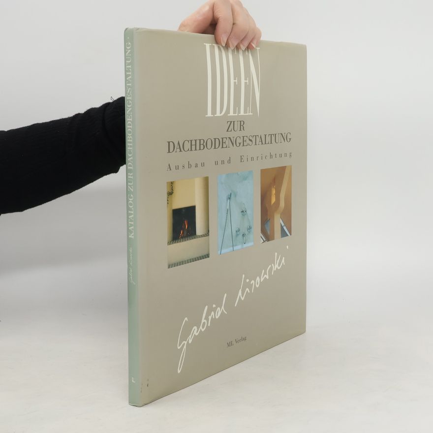 Kolektiv autorů Ideen zur Dachbodengestaltung