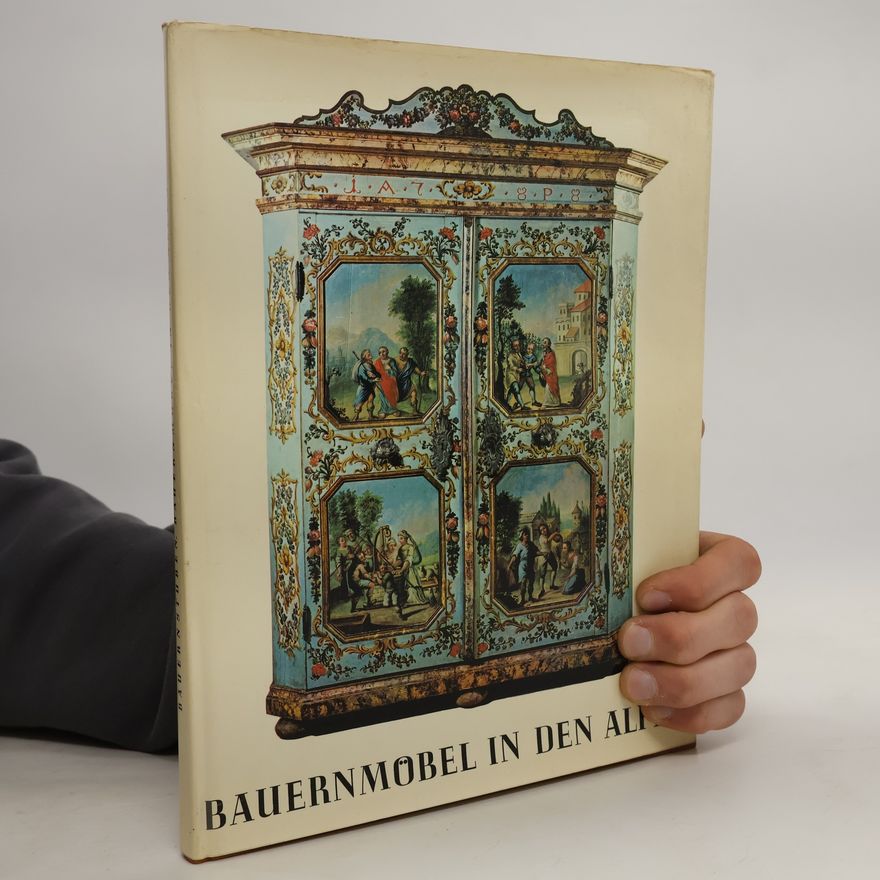 Franz Colleselli Bauernmöbel in den Alpen
