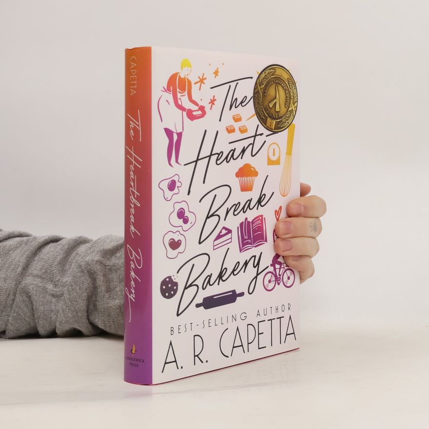 A. R. Capetta The Heartbreak Bakery