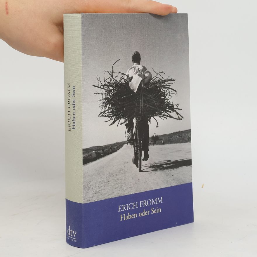 Erich Fromm Haben oder Sein