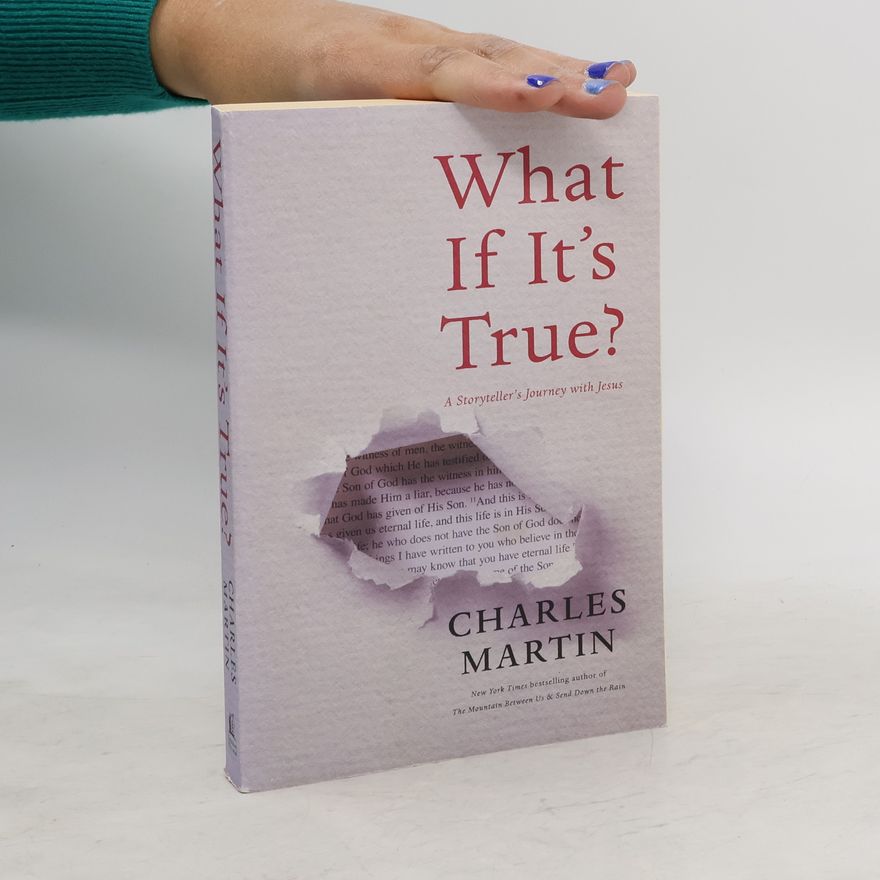 Charles Martin What If It's True?
