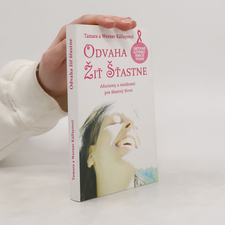 Tamara Kallay Odvaha žiť šťastne