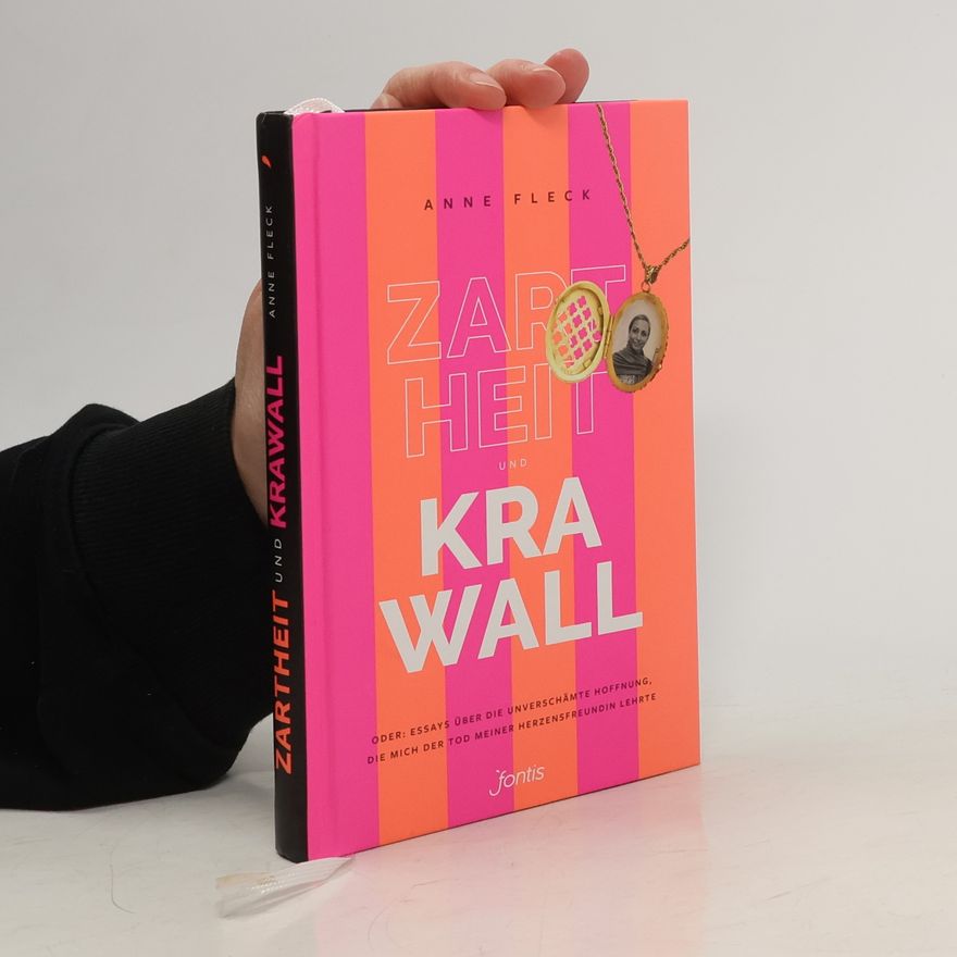 Anne Fleck Zartheit und Krawall