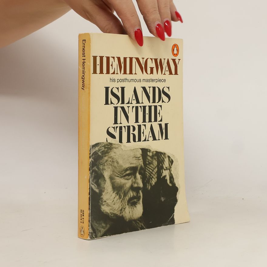 Ernest Hemingway Islands in the Stream