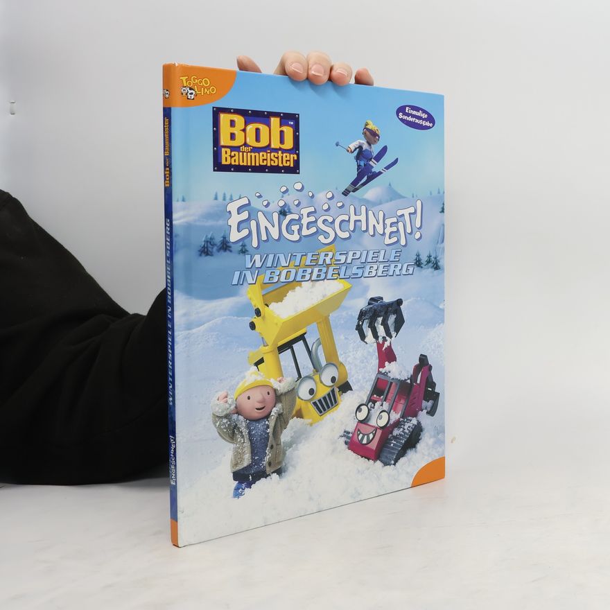 Autorenkollektiv Bob der Baumeister Eingeschneit Wintespiele in Bobbelsber