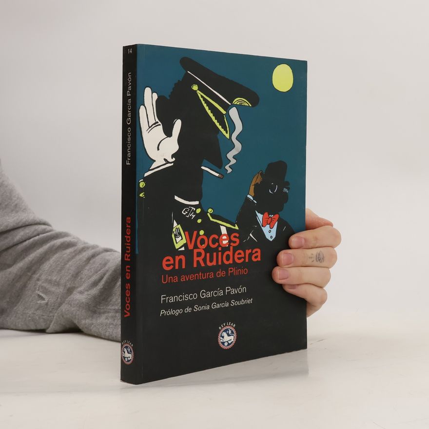 Francisco García Pavón Voces en Ruidera. Una aventura de Plinio