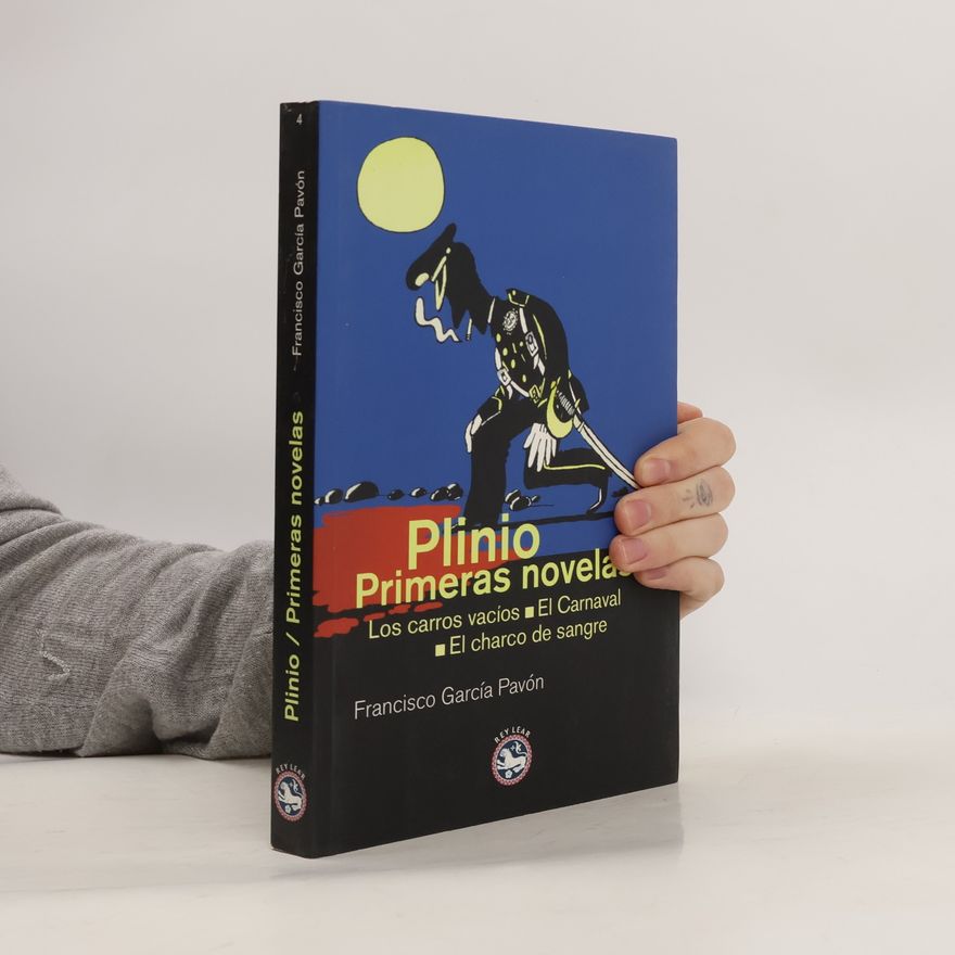 Francisco García Pavón Plinio. Primeras novelas: Los carros vacíos. El Carnaval. El charco de sangre