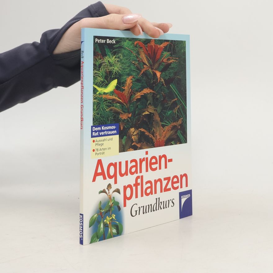 Hans-Peter Beck-Bornholdt Aquarienpflanzen