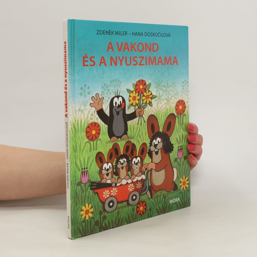 Hana Doskočilová A vakond és a nyuszimama