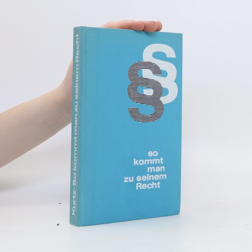 Autorenkollektiv So kommt man zu selnem Recht