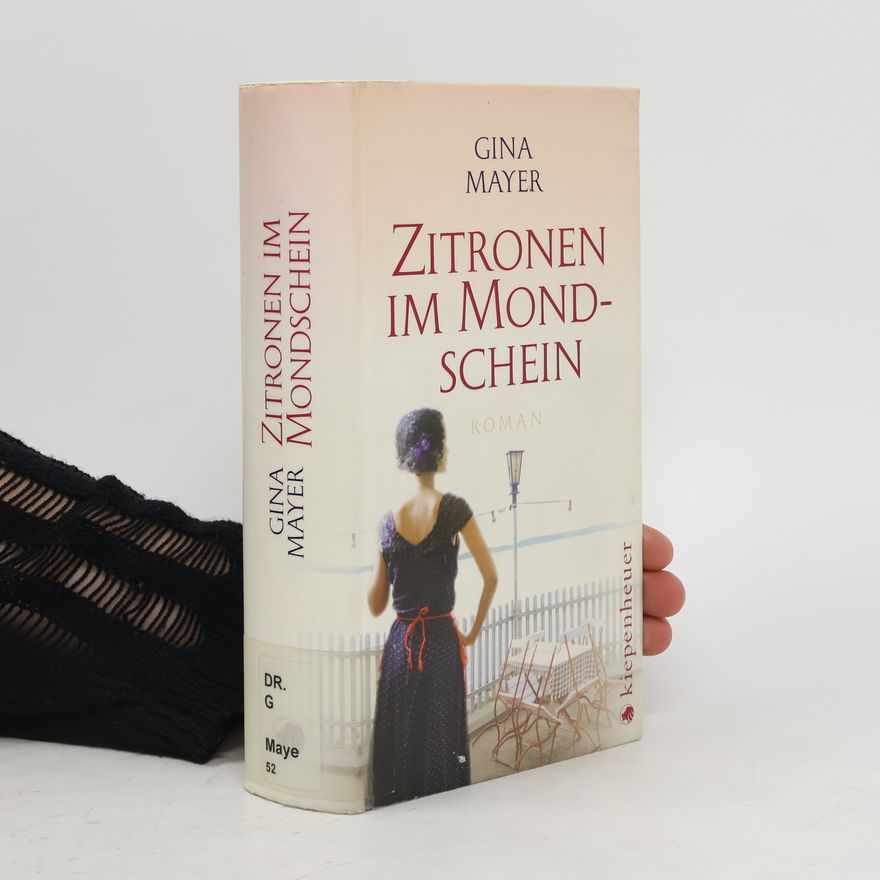 Gina Mayer Zitronen im Mondschein