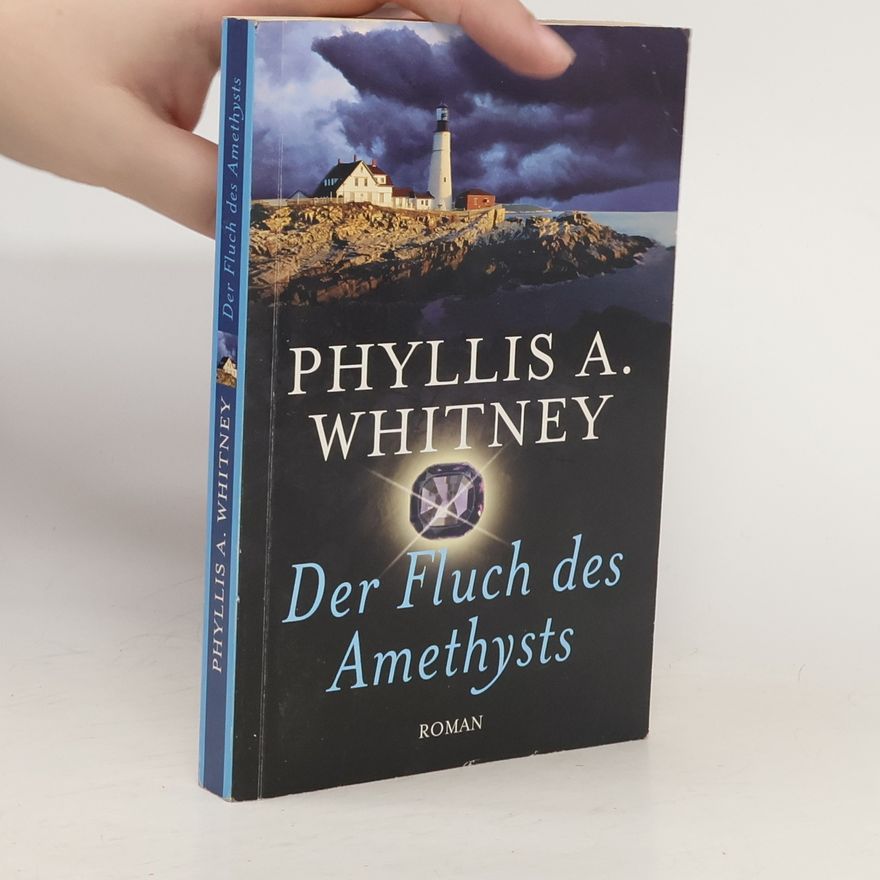 Phyllis A. Whitney Der Fluch des Amethysts