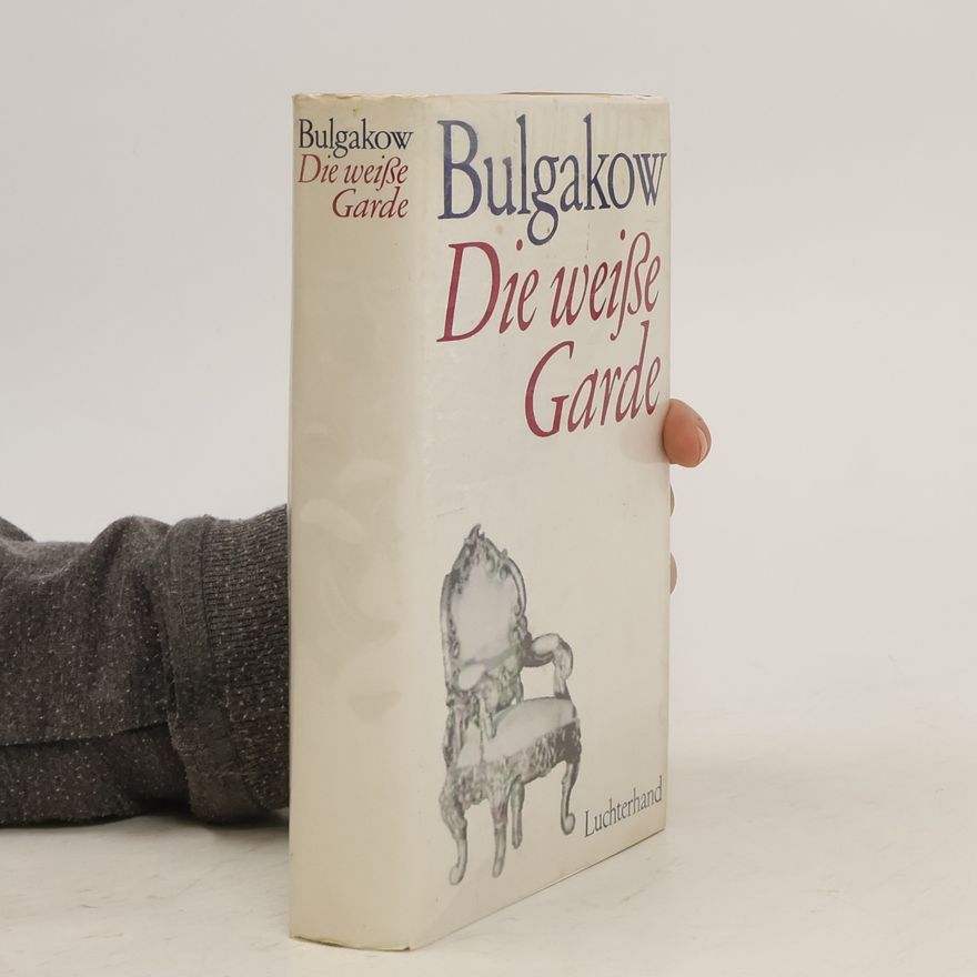 Michail Afanasjevič Bulgakov Die weiße Garde