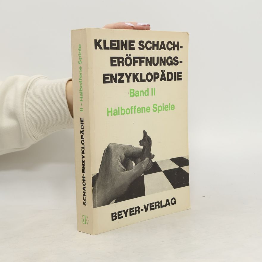 Kolektiv autorů Kleine Schach-Eröffnungs-Enzyklopädie Band II