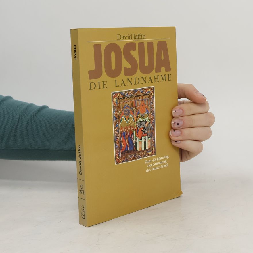David Jaffin Josua. Die Landnahme