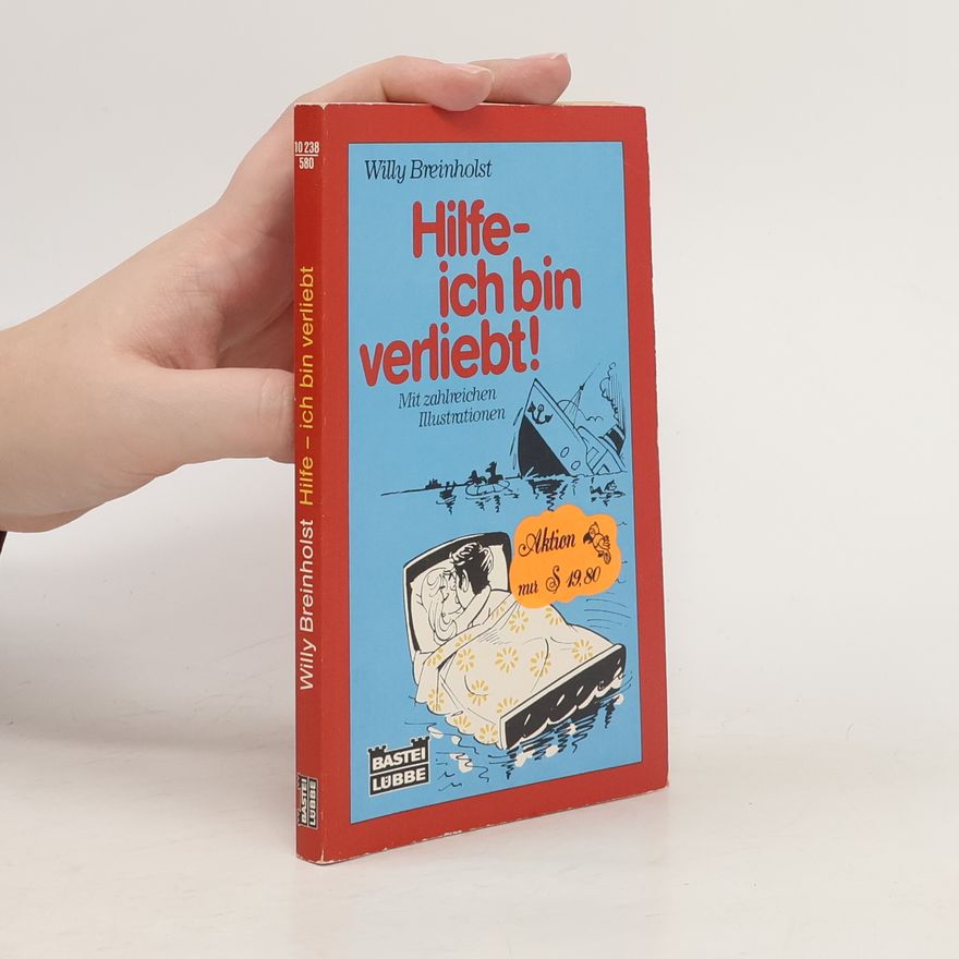 Willy Breinholst Hilfe - ich bin verliebt!