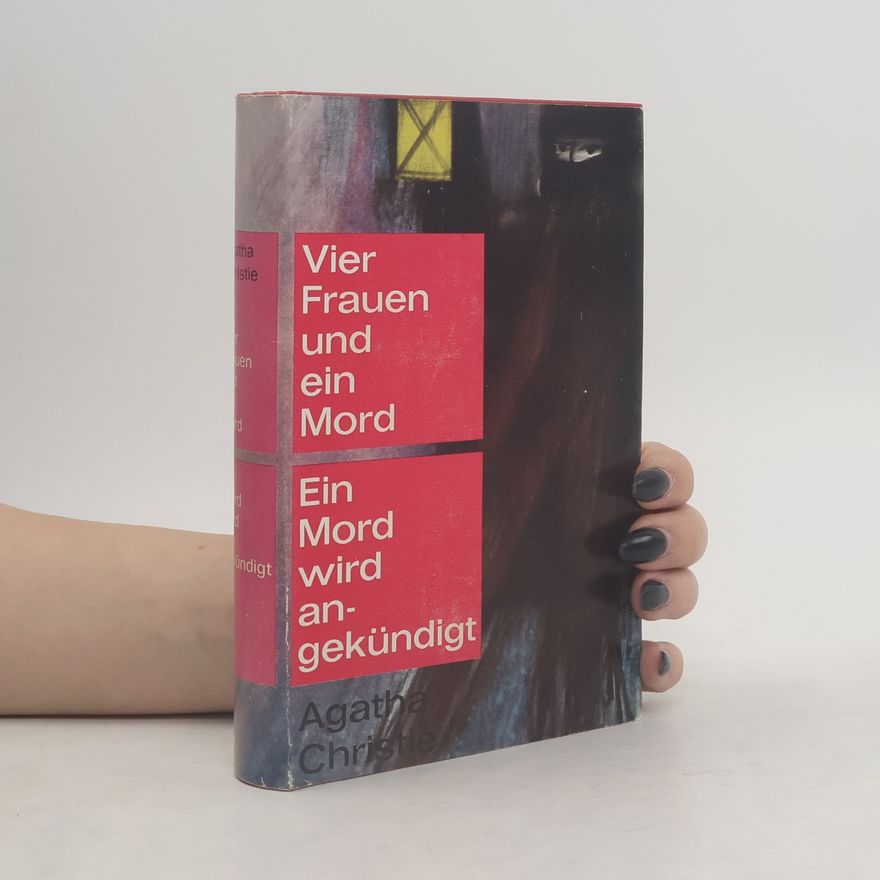 Agatha Christie Vier Frauen und ein Mord. Ein Mord wird angekündigt