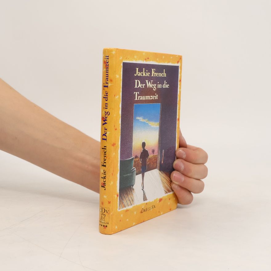 Jackie French Der Weg in die Traumzeit