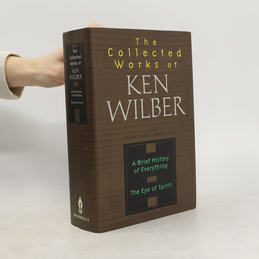 Ken Wilber The Collected Works of Ken Wilber Vol. 7