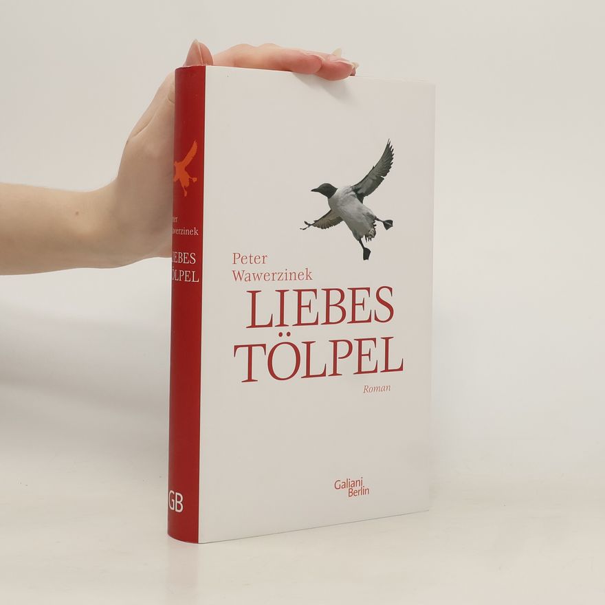 Peter Wawerzinek Liebestölpel