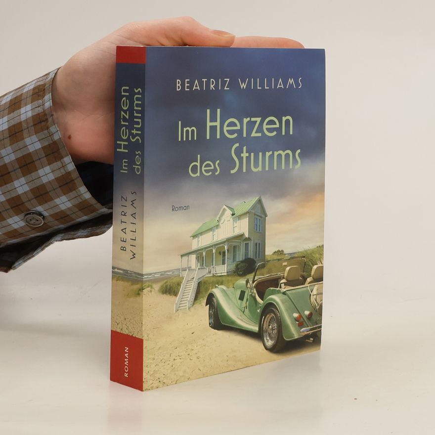Beatriz Williams Im Herzen des Sturms