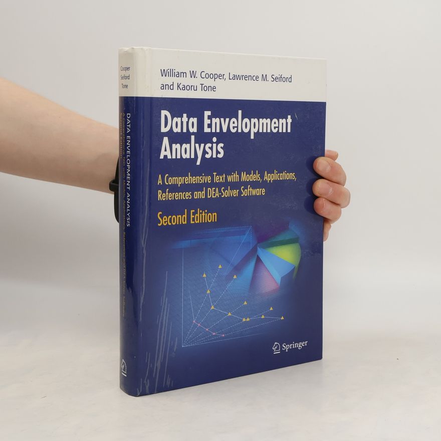 Lawrence M. Seiford Data Envelopment Analysis
