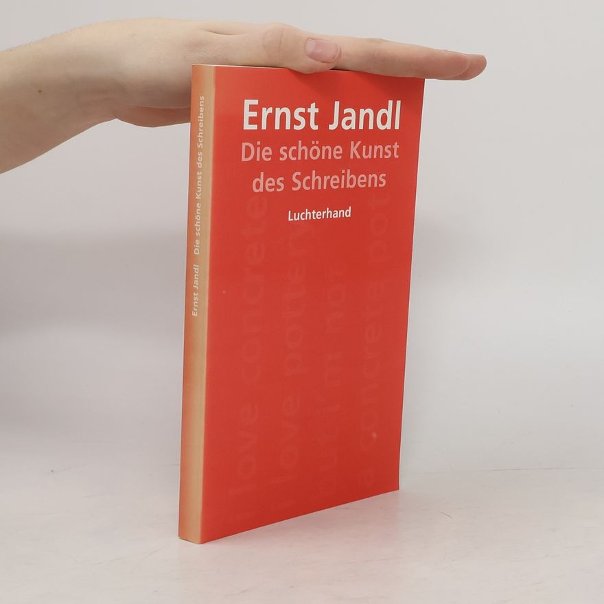 Ernst Jandl Die schöne Kunst des Schreibens