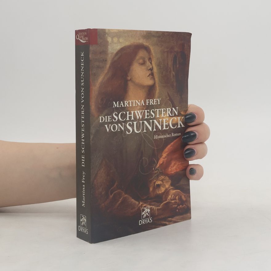 Martina Frey Die Schwestern von Sunneck