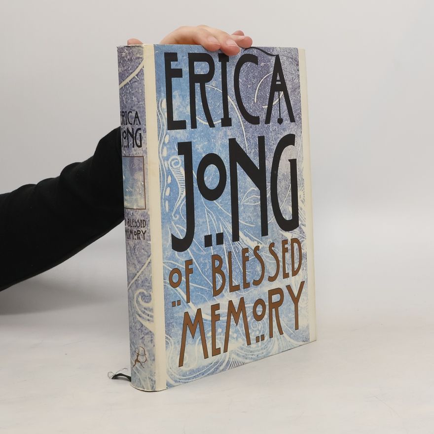 Erica Jong Of Blessed Memory