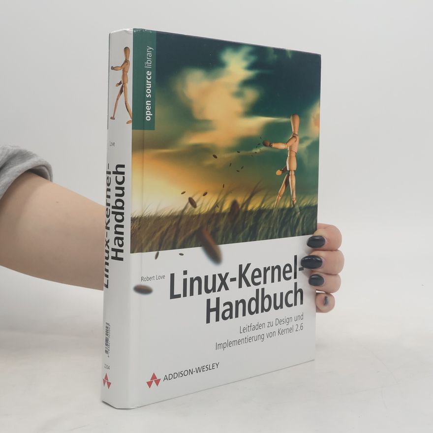 Robert Love Linux-Kernel-Handbuch