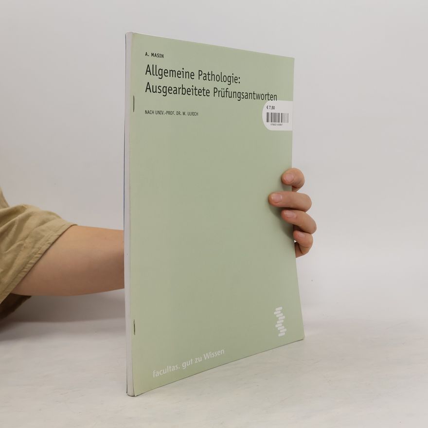 A. Masin Allgemeine Pathologie. Ausgearbeitete Prüfungsantworten
