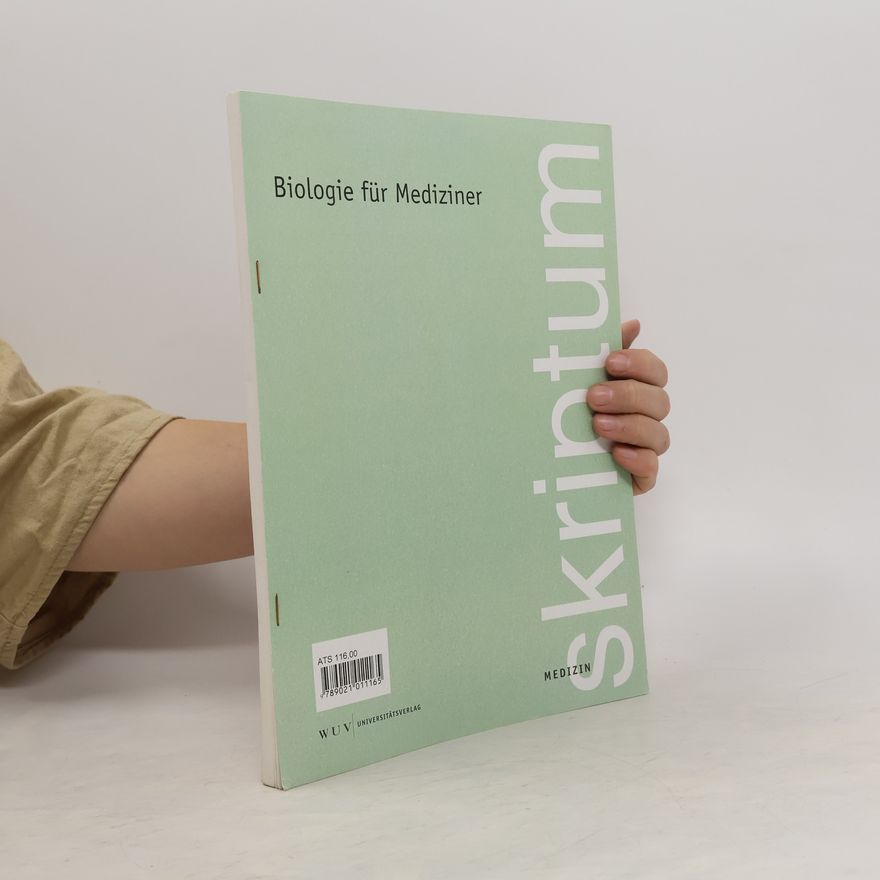 Kolektiv autorů Biologie für Mediziner. Medizin Skriptum