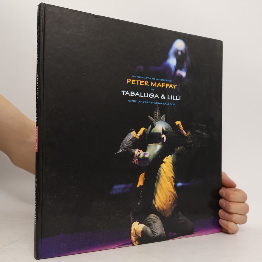 Autorenkollektiv Die Phantastische inszenierung Peter Maffay in Tabaluga & Lili