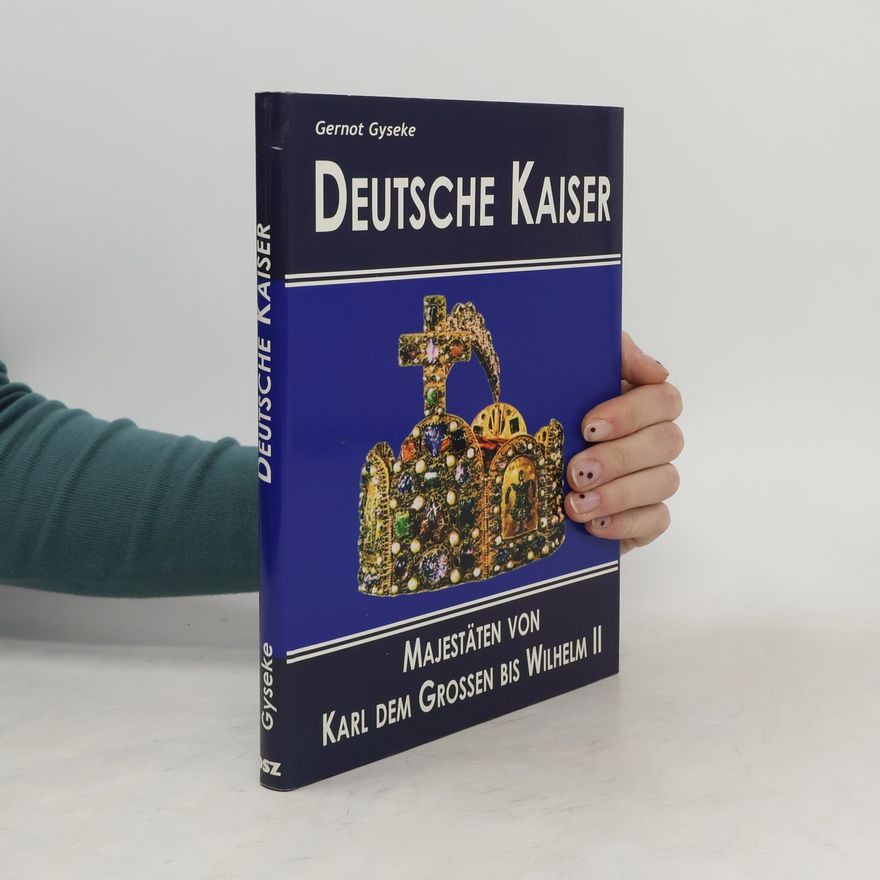 Gernot Gyseke Deutsche Kaiser