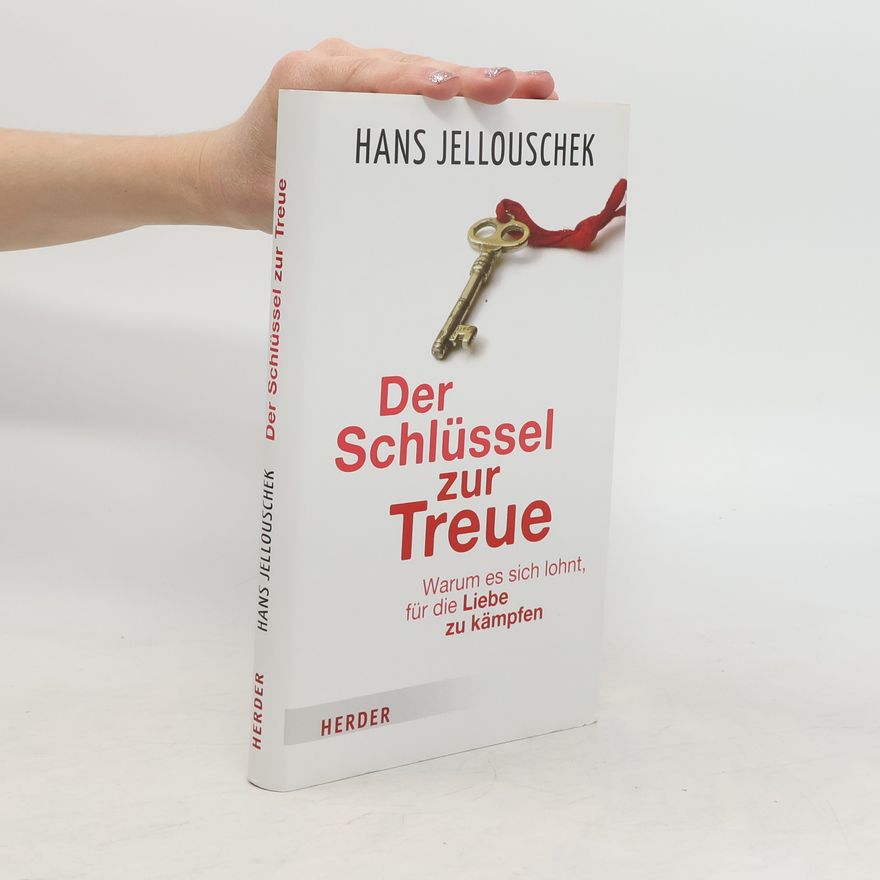 Hans Jellouschek Der Schlüssel zur Treue